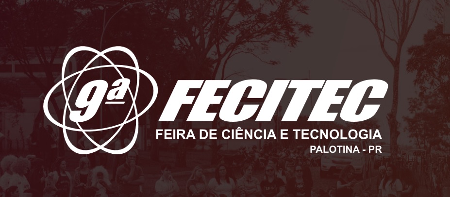 TRABALHOS DE ALUNOS DOS COLÉGIOS ESTADUAIS DE PALOTINA E MARIPÁ DO NÚCLEO REGIONAL DE EDUCAÇÃO DE TOLEDO SÃO SELECIONADOS PARA A 9ª FECITEC