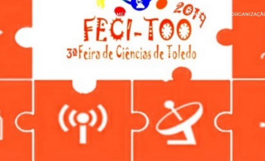 ATENÇÃO ESTUDANTES DE TOLEDO: FORAM PRORROGADAS AS INSCRIÇÕES PARA A 3ª FECI-TOO – FEIRA DE CIÊNCIAS DE TOLEDO